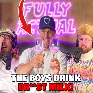 The Boys Drink Br**st Milk! (Season 6, Episode 38)