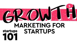 How to Grow a Small Business: growth marketing for startups (Part I) | Sidebean