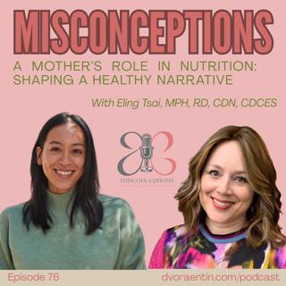 76. A Mother's Role in Nutrition: Shaping a Healthy Narrative