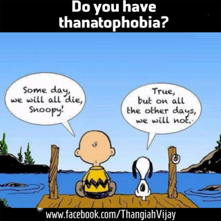 Do you have thanatophobia?