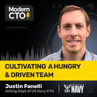 Tech Titans: Go From Burnt Out to Fired Up with Justin Fanelli, Department of Navy CTO