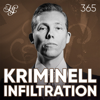 #365 - KRIMINELL INFILTRATION