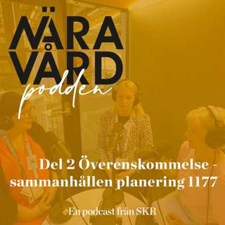 Del 2 Överenskommelse - sammanhållen planering 1177