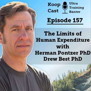 The Limits of Human Energy Expenditure with Herman Pontzer PhD and Drew Best PhD | Koopcast Episode 157