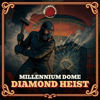 Millennium Dome Diamond Heist: The Plot to Steal the Worlds Most Flawless Diamond