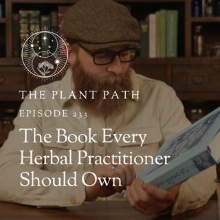 The Book Every Herbal Practitioner Should Own