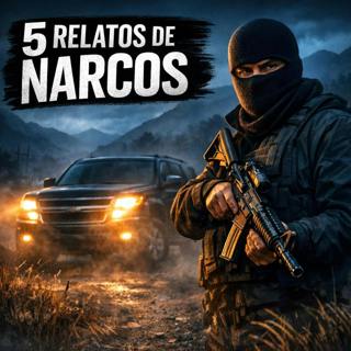 HISTORIAS DE TERROR DE NARCOS MEXICANOS que nadie se atreve a contar de noche