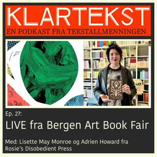Ep. 27: LIVE fra BABF, med Rosie’s Disobedient Press