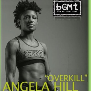 BGMT #11 Angela "Over Kill" Hill
