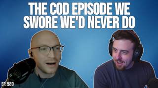 Episode 589: Modern Warfare 4 Looks Good — We Still Want It to Fail
