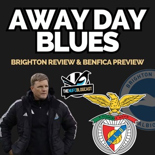 Benfica preview, Brighton blow and what’s going wrong at Newcastle?