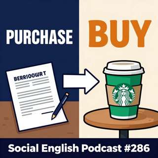 286.Purchase vs. Buy — Which One Sounds Natural? 「Purchase」vs.「Buy」:どっちが自然?