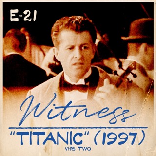 21. "TITANIC" (1997) - Part Two