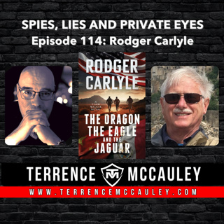Rodger Carlyle: the fascinating author of THE DRAGON, THE EAGLE, AND THE JAGUAR