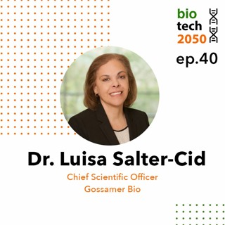 40. Approaches to immunology, inflammation, and oncology, Dr. Luisa Salter-Cid, CSO, Gossamer Bio