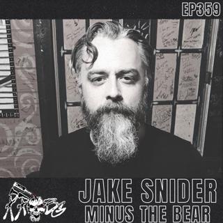 EP359 - Jake Snider (Minus the Bear)