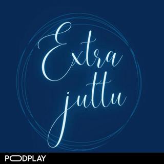 Extra juttu 15: Kummittelua ja kynttilälyhtyjä, osa 2
