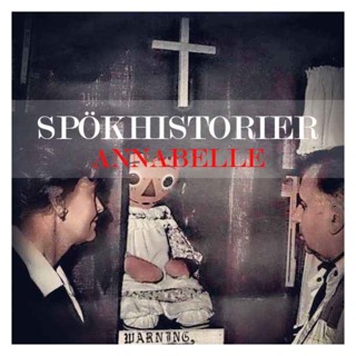 SPÖKHISTORIER - ANNABELLE