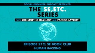 Ep. 212 - The SE ETC Series -SE Book Club - Human Hacking with Patrick and Chris