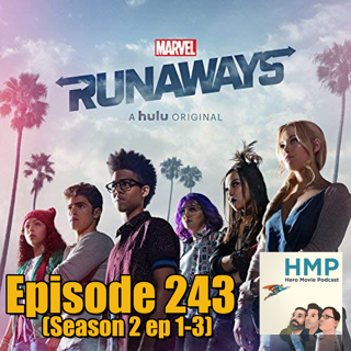 Episode 243- Runaways (Season 2 episodes 1-3)