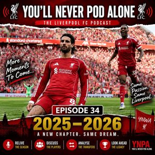 Episode 34: Liverpool 2025–26