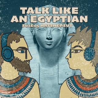 S02E05 Hatshepsut