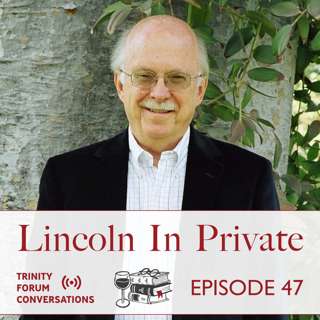 Lincoln in Private: Leadership Behind Closed Doors with Ron C. White