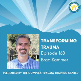 Therapist Origin Story Series with Brad Kammer, CTTC Training Director & Faculty