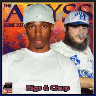 Issue 237: Rigs & Chup