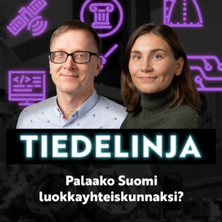Tiedelinja: Palaako Suomi luokkayhteiskunnaksi?