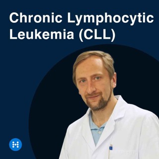 Chronic Lymphocytic Leukemia (CLL) with Eugen Tausch