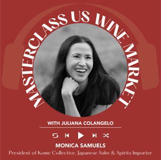 Ep. 2772 A Surprising Partnership between Japanese Sake & Italian Wine with Monica Samuels | Masterclass US Wine Market