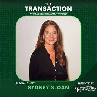 Unlocking Strategic Marketing with Sydney Sloan - The Transaction - Ep # 18