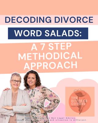 Decoding Divorce Word Salad Legal Letters: 7 Step Methodical Approach