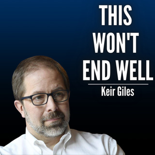 #57 Keir Giles: Why Europe Isn't Ready For What's Coming