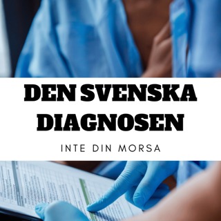 DEN SVENSKA DIAGNOSEN