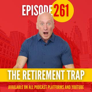 The Retirement Trap: Why the Retirement Plan Canadians Were Sold Is Breaking