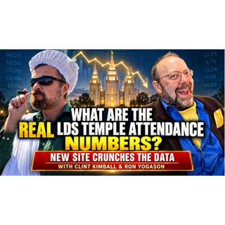 Ep349: What Are The Real LDS Temple Attendance Numbers: New Site Crunches the Data