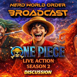 EP 138 Once Piece Live Action Season 2