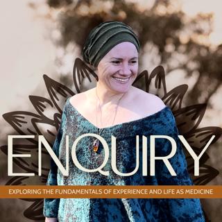 Enquiry Podcast Episode 11: Be Willing to Be Invisible