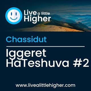 Chassidut- Iggeret HaTeshuva #2