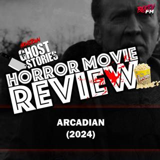 Horror Movie Review! Arcadian (2024)