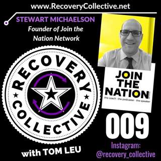 (RC09): Stewart Michaelson from Join the Nation Network on Recovery Collective