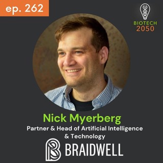 Nick Myerberg, Partner & Head of AI at Braidwell on AI's Next Era in Drug Discovery