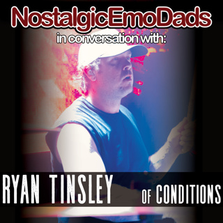 In Conversation With: Ryan Tinsley (Conditions, Throwing Back Sunday, Kill The Silent)