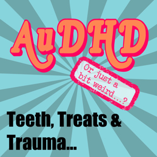 Teeth, Treats & Trauma...