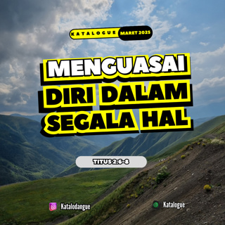 Menguasai Diri Dalam Segala Hal