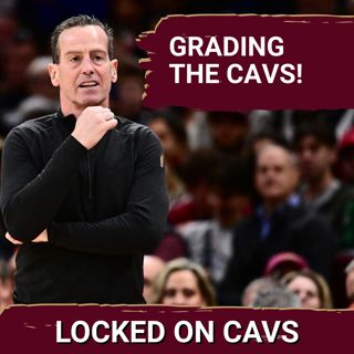 Grading the Cleveland Cavaliers and Previewing the Atlanta Hawks with Brad Rowland