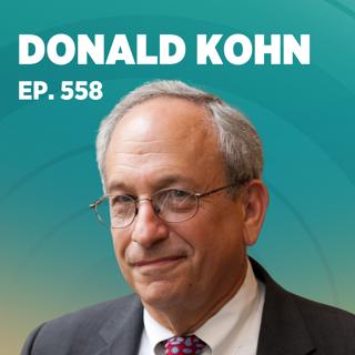Donald Kohn on the Fed's Past, Present, and Future