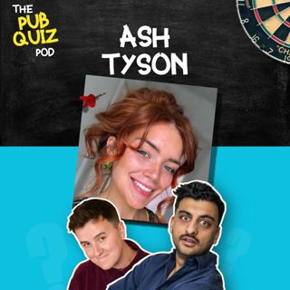 8: Ep8 - Ash Tyson
